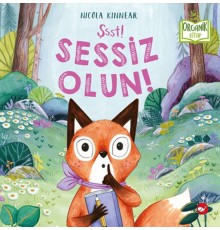 Şşşt! Sessiz Olun!