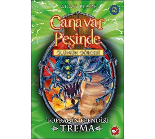 Canavar Peşinde 29 - Toprağın Efendisi Trema