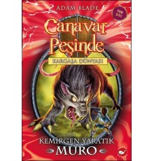 Canavar Peşinde 32 - Kemirgen Yaratık Muro