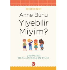Anne Bunu Yiyebilir Miyim?