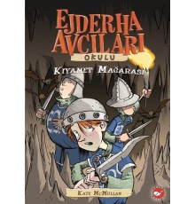 Ejderha Avcıları Okulu 3  Kıyamet Mağarası