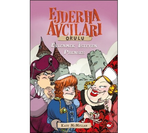 Ejderha Avcıları Okulu - Evlenmek İsteyen Prenses Ejderha Avcıları Okulu - Evlenmek İsteyen Prenses