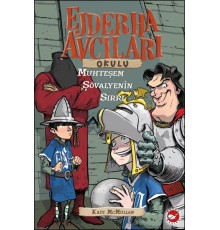 Ejderha Avcıları Okulu 5 Muhteşem Şövalyenin Sırrı