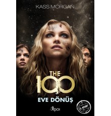 The 100 - 3. Kitap - Eve Dönüş