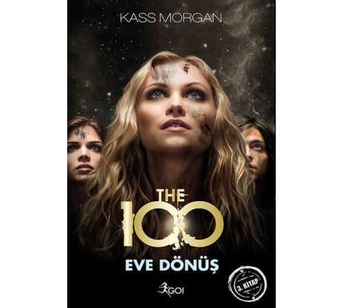 The 100 - 3. Kitap - Eve Dönüş