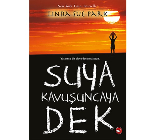 Suya Kavuşuncaya Dek