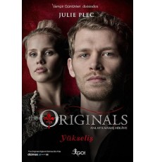 The Originals Anlatılmamış Hikaye - Yükseliş