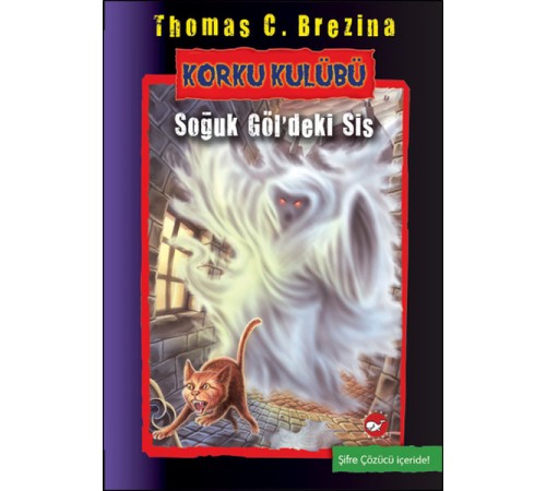 Korku Kulübü 11 - Soğuk Göldeki Sis