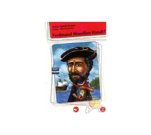 Kim Kimdi? Serisi- Ferdinand Macellan Kim Kimdi? Serisi- Ferdinand Macellan