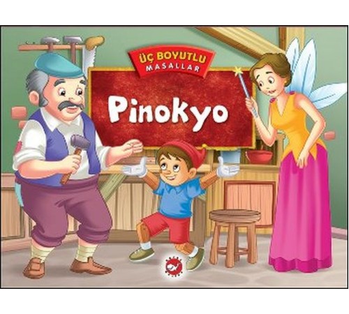 Üç Boyutlu Masallar - Pinokyo Üç Boyutlu Masallar - Pinokyo