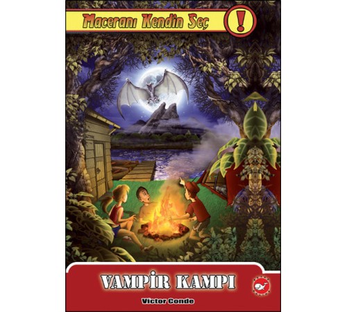 Maceranı Kendin Seç 6 - Vampir Kampı Maceranı Kendin Seç 6 - Vampir Kampı