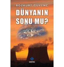 Dünyanın Sonu Mu?