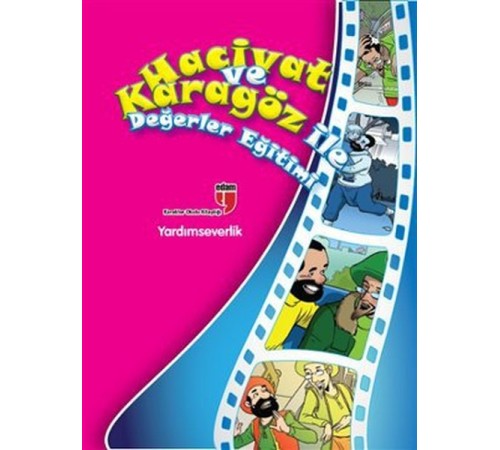 Yardımseverlik / Hacivat ve Karagöz ile Değerler Eğitimi