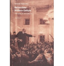 Bolşevikler İktidara Geliyor - Petrograd'da 1917 Devrimi