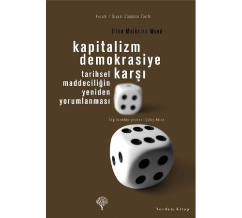 Kapitalizm Demokrasiye Karşı