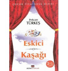 Çocuk Tiyatrosu Dizisi - Eskici - Kaşağı
