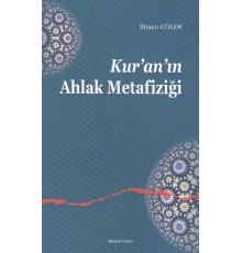 Kuranın Ahlak Metafiziği