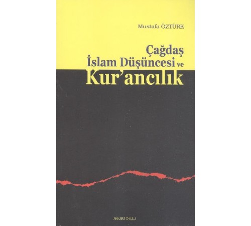 Çağdaş İslam Düşüncesi ve Kurancılık