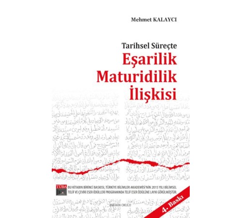 Tarihsel Süreçte Eşarilik Maturidilik İlişkisi