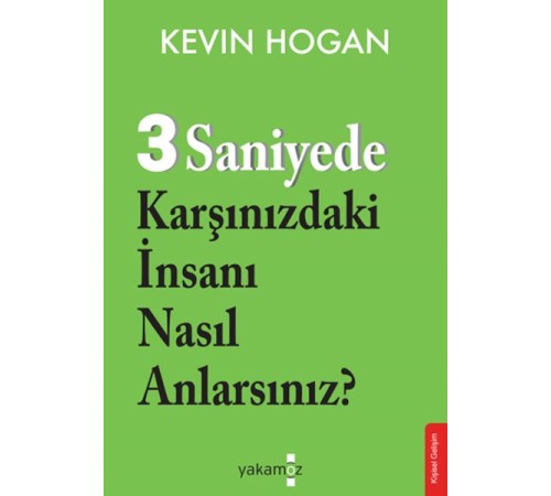 3 Saniyede Karşınızdaki İnsanı Nasıl Anlarsınız?