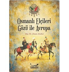 Osmanlı Elçileri Gözü İle Avrupa