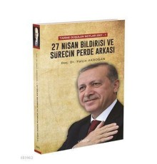 27 Nisan Bildirisi ve Sürecin Perde Arkası