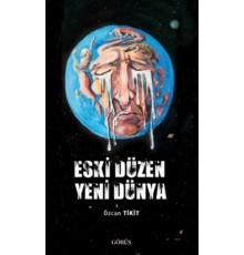 Eski Düzen Yeni Dünya