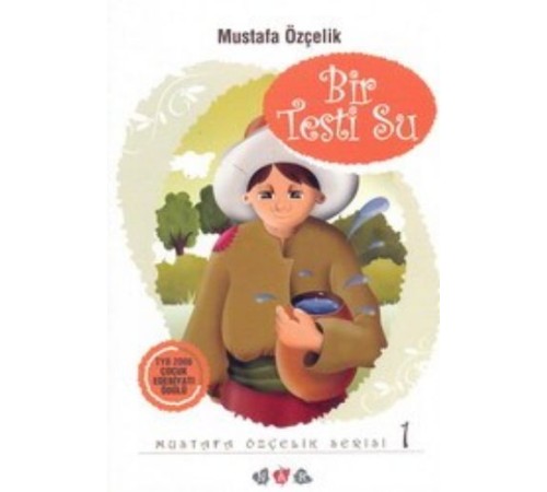 Bir Testi Su Bir Testi Su