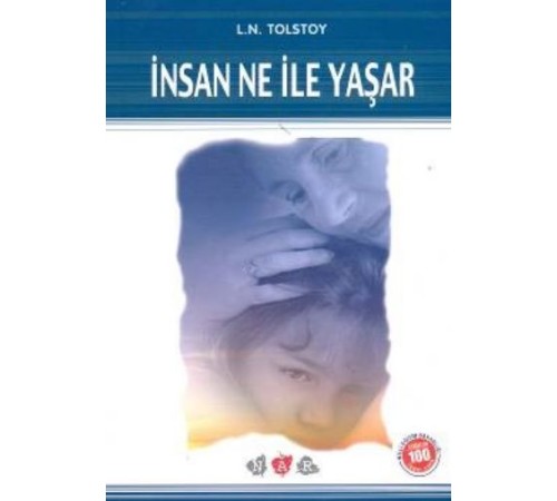 İnsan Ne İle Yaşar  / 100 Temel Eser
