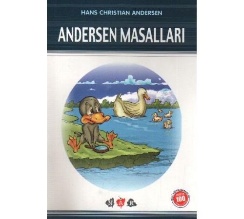 Andersen Masalları (Milli Eğitim Bakanlığı İlköğretim 100 Temel Eser) Andersen Masalları (Milli Eğitim Bakanlığı İlköğretim 100 Temel Eser)