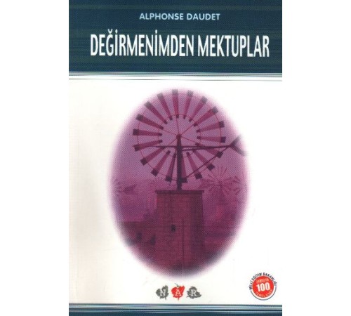 Değirmenimden Mektuplar / 100 Temel Eser Değirmenimden Mektuplar / 100 Temel Eser
