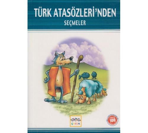 Türk Atasözlerinden Seçmeler Türk Atasözlerinden Seçmeler