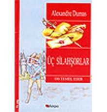 Üç Silahşörler / 100 Temel Eser