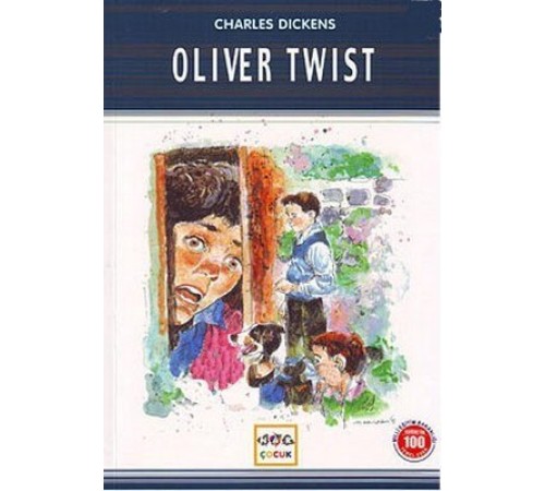 Oliver Twist / 100 Temel Eser Oliver Twist / 100 Temel Eser