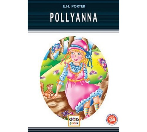 Pollyanna / 100 Temel Eser