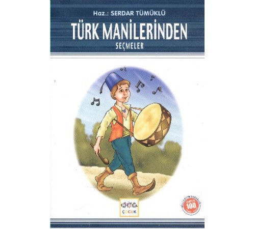 Türk Manilerinden Seçmeler / 100 Temel Eser