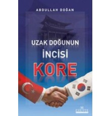Uzak Doğu'nun İncisi Kore