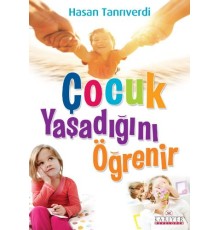 Çocuk Yaşadığını Öğrenir