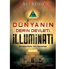 Dünyanın Derin Devleti İlluminati