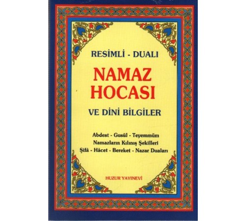 Resimli Dualı Namaz Hocası ve Dini Bilgiler Resimli Dualı Namaz Hocası ve Dini Bilgiler