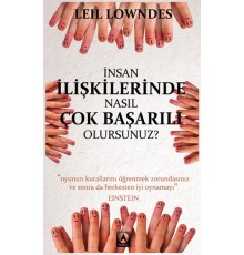 İnsan İlişkilerinde Nasıl Çok Başarılı Olursunuz?