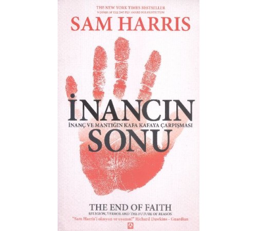 İnancın Sonu  İnanç ve Mantığın Kafa Kafaya Çarpışması