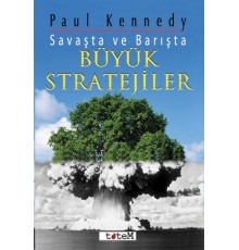 Savaşta ve Barışta Büyük Stratejiler
