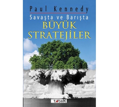Savaşta ve Barışta Büyük Stratejiler