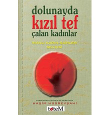 Dolunayda Kızıl Tef Çalan Kadınlar