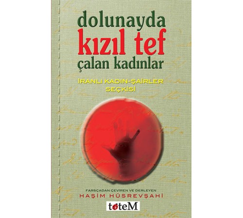 Dolunayda Kızıl Tef Çalan Kadınlar