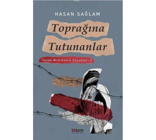 Toprağına Tutunanlar Yasak Mıntıkanın Çocukları 2