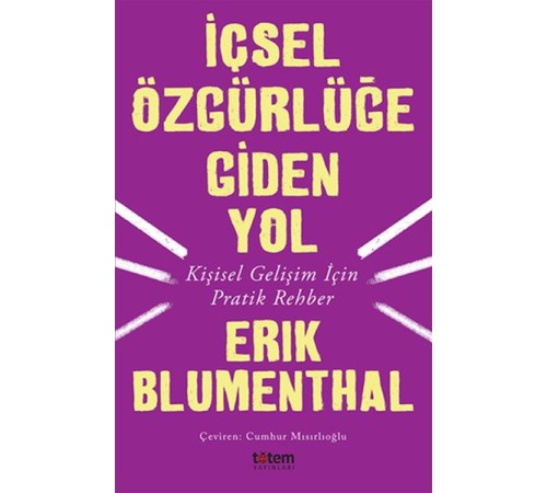 İçsel Özgürlüğe Giden Yol