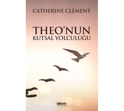 Theo’nun Kutsal Yolculuğu Theo’nun Kutsal Yolculuğu