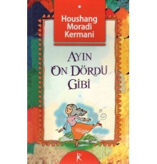 Ayın On Dördü Gibi